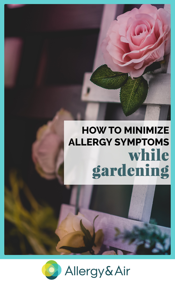 How to Minimize Allergy Symptoms While Gardening