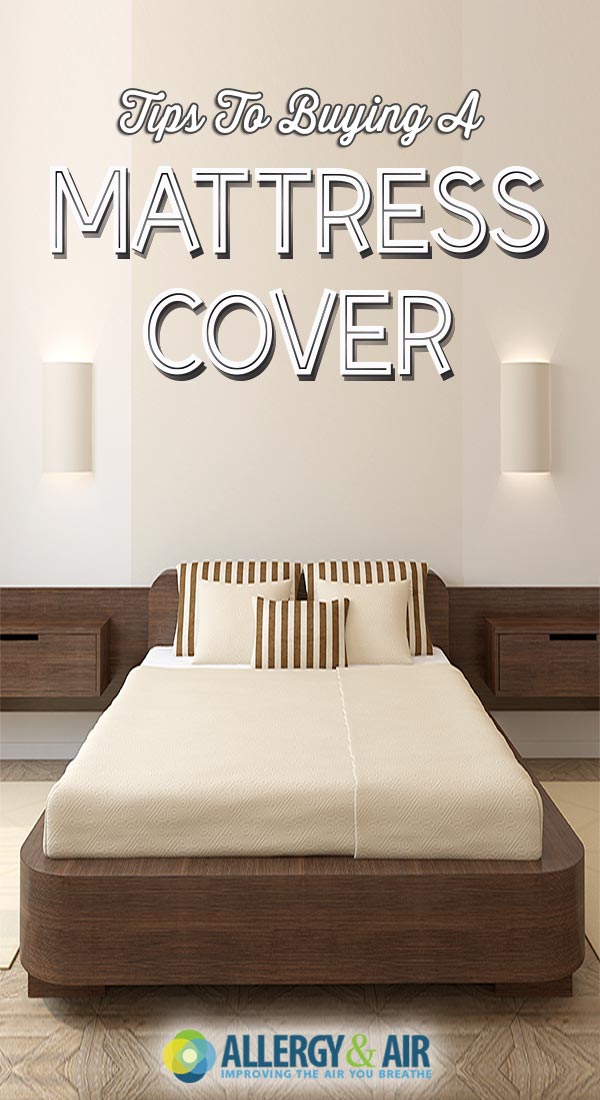 Tips to Buying a Mattress Cover